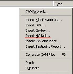 在CAM Outputs for *.cam窗口點(diǎn)擊鼠標(biāo)右鍵，選擇“Insert NC Drill”生成鉆孔文件